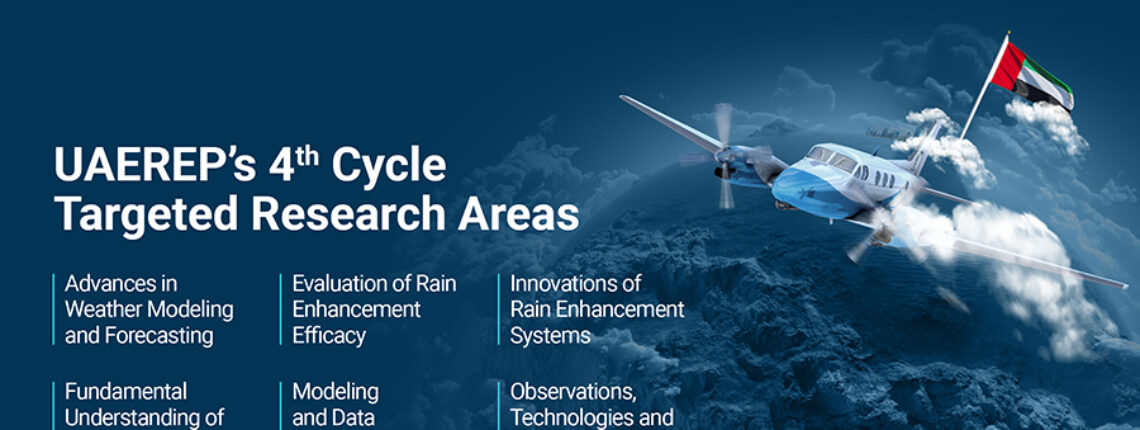 The National Center Of Meteorology Announces Targeted Research Areas For The UAE Rain Enhancement Program’s Fourth Cycle Projects