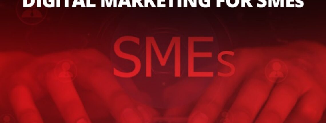 Digital Marketing For SMEs