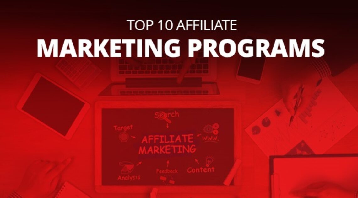 Top 10 Affiliate Marketing Programs