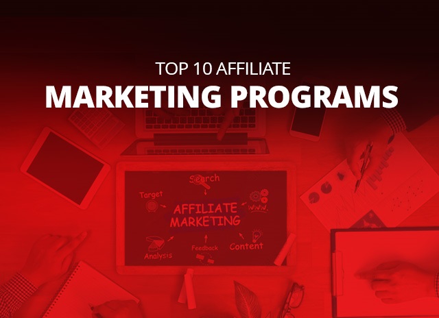 Top 10 Affiliate Marketing Programs