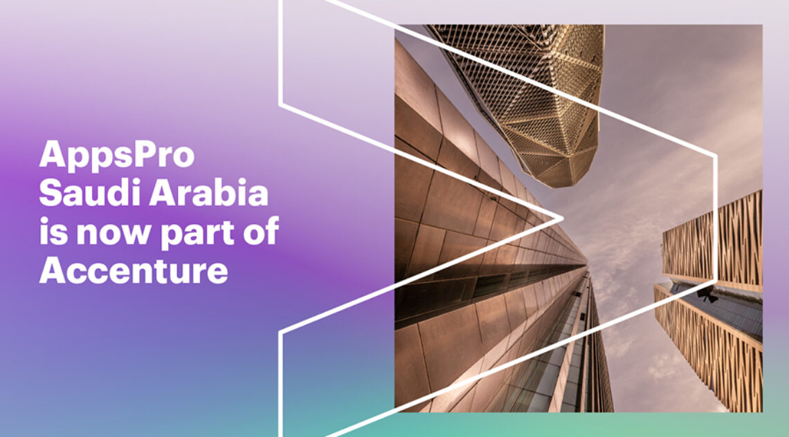 Accenture Completes Acquisition Of Apps Proin Saudi Arabia