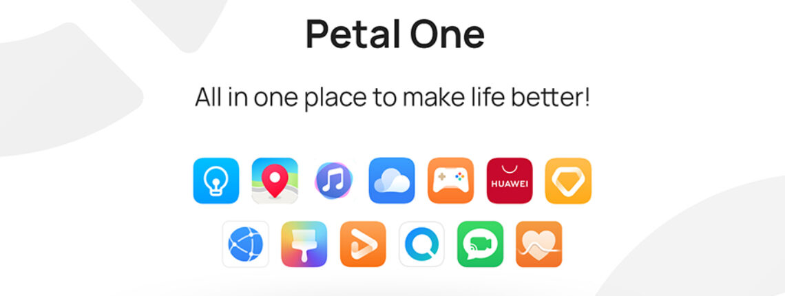 Huawei Enhances Users’ Digital Experience Via Petal One Exclusive Packages, Petal Maps, And Petal Search