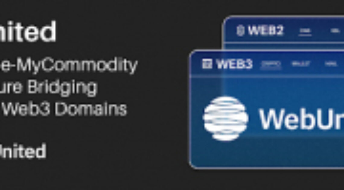 Freename and MyCommodity Announce WebUnited: The Joint Venture Bridging Web2 and Web3 Domains