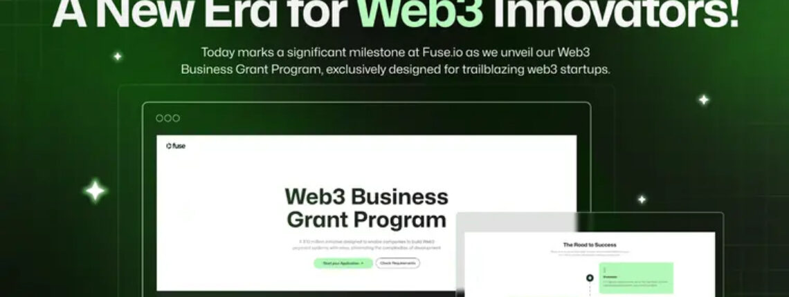 Fuse Unveils $10mln Grants Program To Power Web3 Innovation