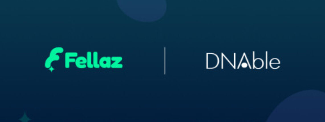 Fellaz Expands Into The Mainstream Entertainment Industry Investing In Ecosystem Partner DNAble