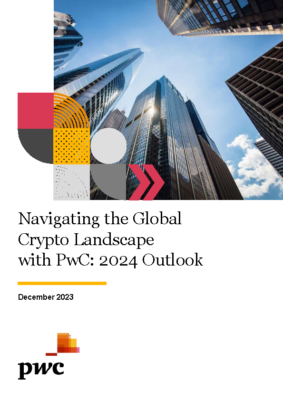 Navigating the Global Crypto Landscape with PwC: 2024 Outlook