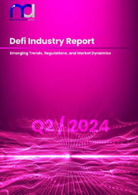 Defi Industry Report – Emerging Trends, Regulations, and Market Dynamics