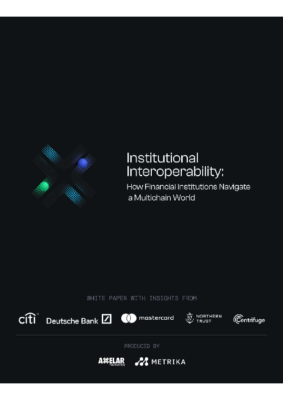 Institutional Interoperability- How Financial Institutions Navigate A Multichain World